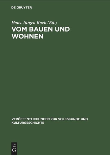 Vom Bauen und Wohnen: 20 Jahre Arbeitskreis für Haus- und Siedlungsforschung in der DDR