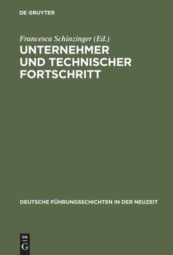 Unternehmer und technischer Fortschritt: Büdinger Forschungen zur Sozialgeschichte 1994 und 1995