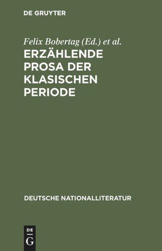 Erzählende Prosa der klasischen Periode: v. Thümmel; Heinse; Moritz; Knigge; Engel