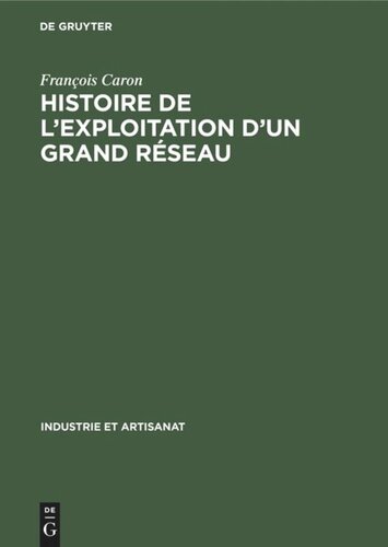 Histoire de l’exploitation d’un grand réseau: La Compagnie du Chemin de Fer du Nord 1846–1937