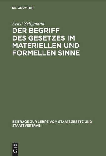 Der Begriff des Gesetzes im materiellen und formellen Sinne