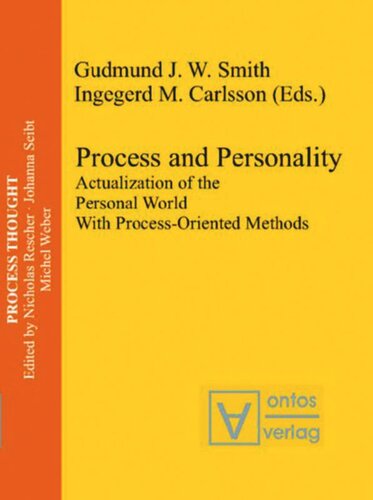 Process and Personality: Actualization of the Personal World With Process-Oriented Methods