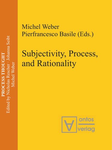Subjectivity, Process, and Rationality