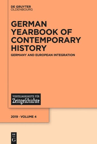 German Yearbook of Contemporary History: Volume 4 Germany and European Integration