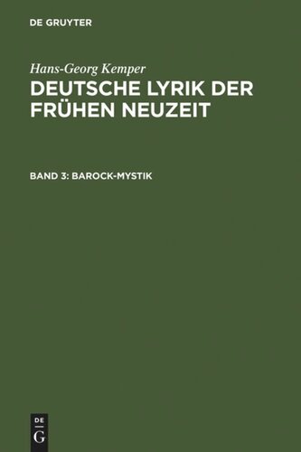 Deutsche Lyrik der frühen Neuzeit: Band 3 Barock-Mystik