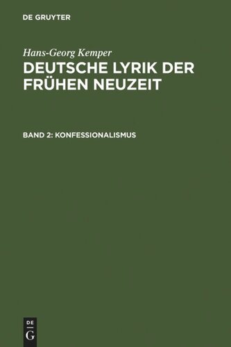 Deutsche Lyrik der frühen Neuzeit: Band 2 Konfessionalismus