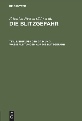 Die Blitzgefahr: Teil 2 Einfluß der Gas- und Wasserleitungen auf die Blitzgefahr