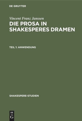 Die Prosa in Shakesperes Dramen: Teil 1 Anwendung
