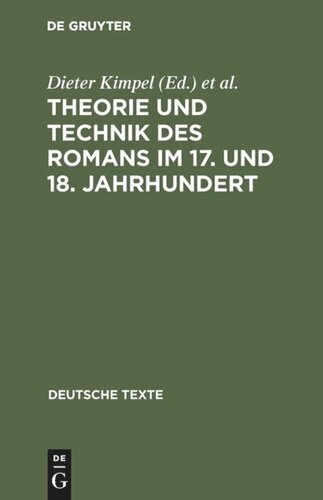 Theorie und Technik des Romans im 17. und 18. Jahrhundert: II. Spätaufklärung, Klassik und Frühromantik