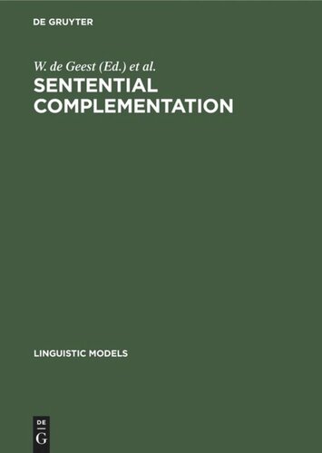 Sentential Complementation: Proceedings of the International Conference held at UFSAL, Brussels, June 1983
