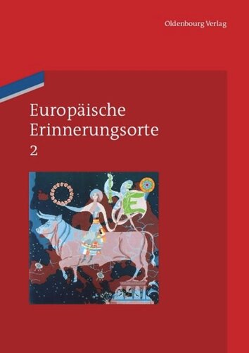 Europäische  Erinnerungsorte: Band 2 Das Haus Europa