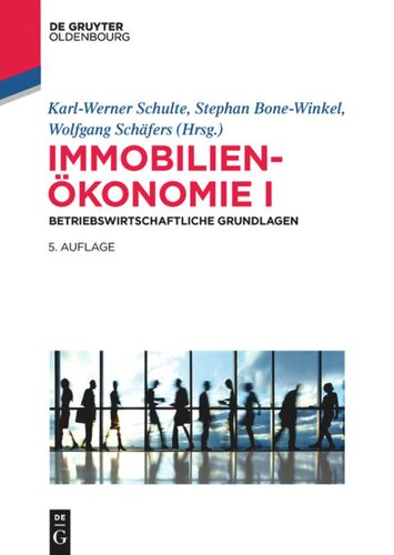 Immobilienökonomie: Band I Betriebswirtschaftliche Grundlagen