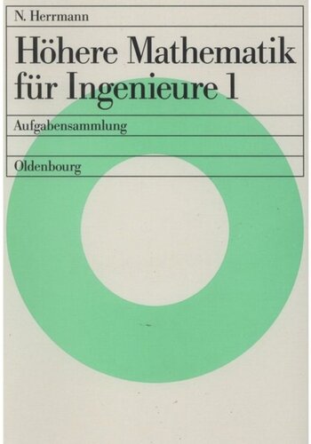 Höhere Mathematik für Ingenieure. 1 Höhere Mathematik für Ingenieure 1: Aufgabensammlung