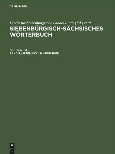 Siebenbürgisch-Sächsisches Wörterbuch: Band 5, Lieferung 1 R - Reussner