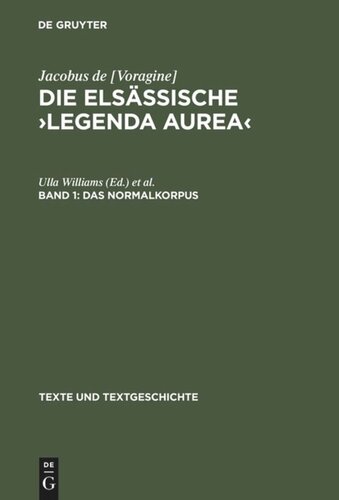 Die elsässische ›Legenda aurea‹: Band 1 Das Normalkorpus