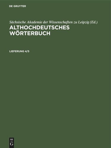 Althochdeutsches Wörterbuch: Lieferung 4/5