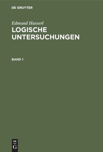 Logische Untersuchungen: Logische Untersuchungen
