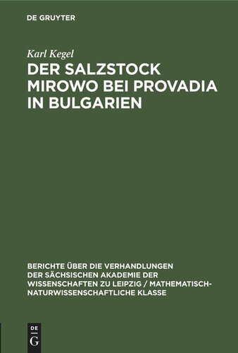 Der Salzstock Mirowo bei Provadia in Bulgarien