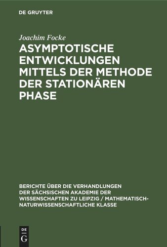 Asymptotische Entwicklungen mittels der Methode der stationären Phase