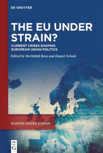 The EU under Strain?: Current Crises Shaping European Union Politics