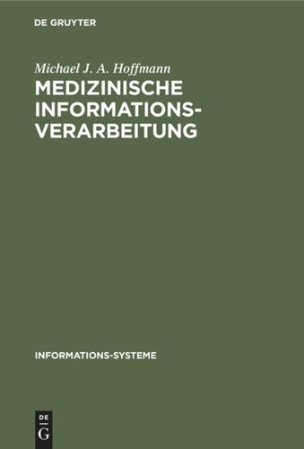 Medizinische Informationsverarbeitung: Planung und Organisation