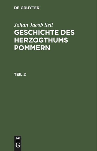 Geschichte des Herzogthums Pommern: Teil 2