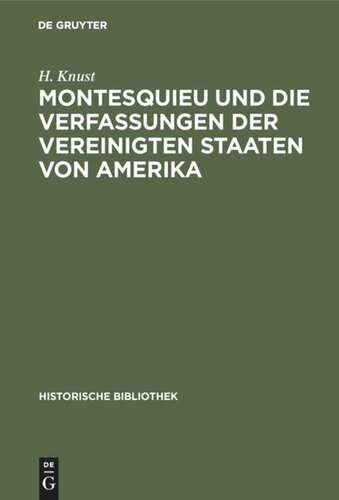 Montesquieu und die Verfassungen der Vereinigten Staaten von Amerika