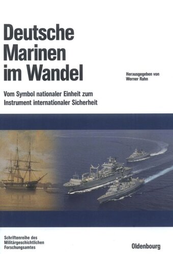 Deutsche Marinen im Wandel: Vom Symbol nationaler Einheit zum Instrument internationaler Sicherheit