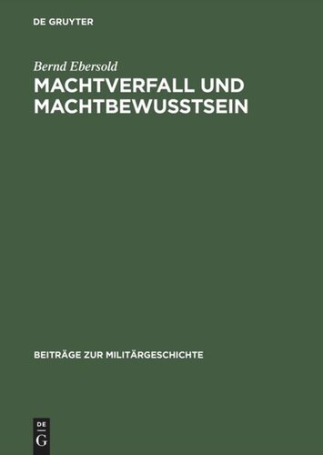 Machtverfall und Machtbewusstsein: Britische Friedens- und Konfliktlösungsstrategien 1918–1956