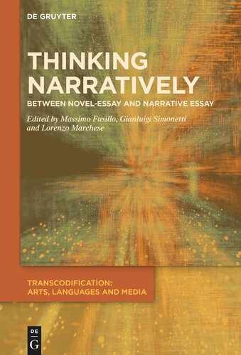 Thinking Narratively: Between Novel-Essay and Narrative Essay