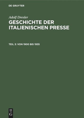 Geschichte der italienischen Presse: Teil 3 Von 1900 bis 1935