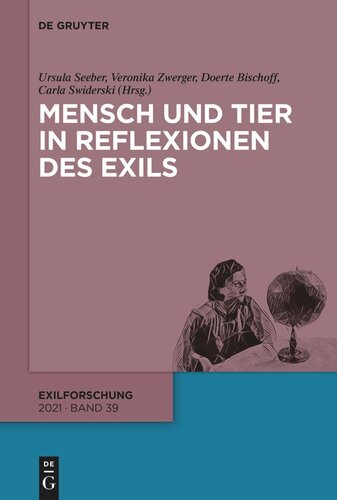 Mensch und Tier in Reflexionen des Exils