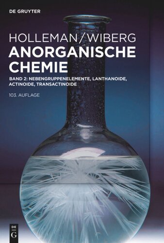 Holleman • Wiberg Anorganische Chemie: Band 2 Nebengruppenelemente, Lanthanoide, Actinoide, Transactinoide