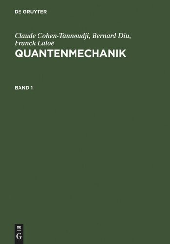 Quantenmechanik: Band 1