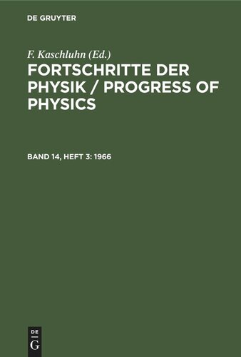 Fortschritte der Physik / Progress of Physics: Band 14, Heft 3 1966