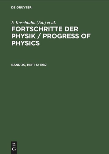 Fortschritte der Physik / Progress of Physics: Band 30, Heft 5 1982