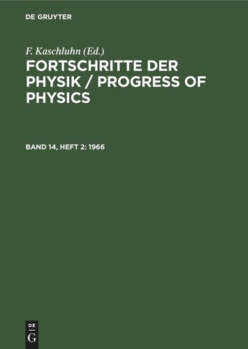 Fortschritte der Physik / Progress of Physics: Band 14, Heft 2 1966