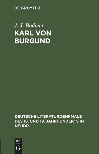 Karl von Burgund: Ein Trauerspiel (Nach Aeschylus)