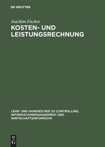 Kosten- und Leistungsrechnung: Band II: Plankostenrechnung