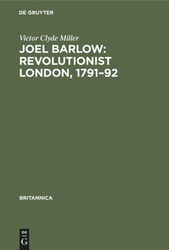 Joel Barlow: Revolutionist London, 1791–92