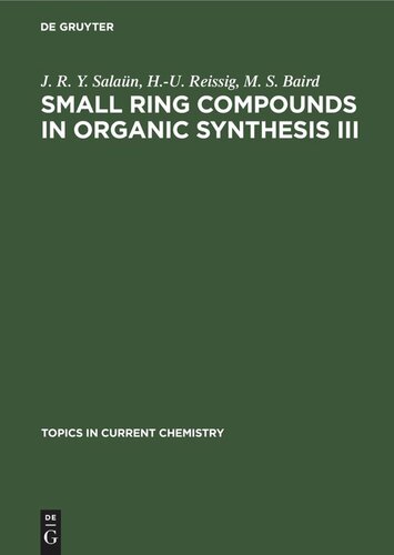 Small Ring Compounds in Organic Synthesis III