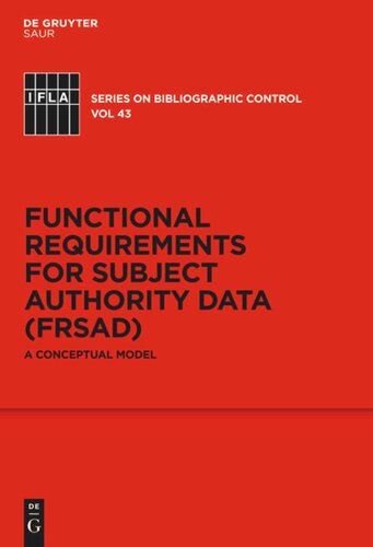 Functional Requirements for Subject Authority Data (FRSAD): A Conceptual Model