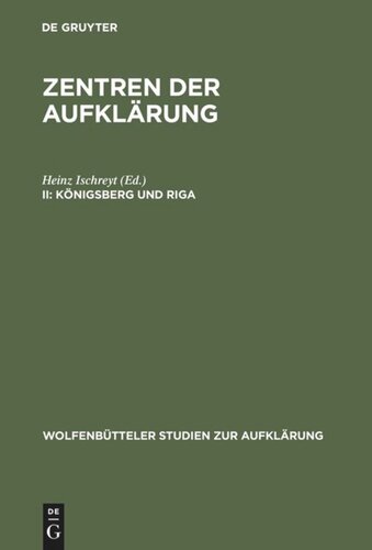 Zentren der Aufklärung: II Königsberg und Riga