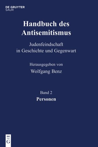 Handbuch des Antisemitismus: Band 2 Personen