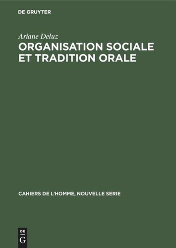 Organisation sociale et tradition orale: Les Guro de Côte-d’Ivoire