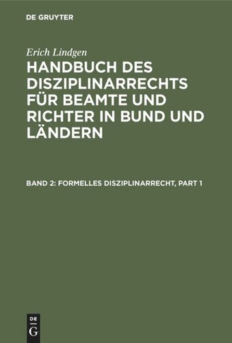 Handbuch des Disziplinarrechts für Beamte und Richter in Bund und Ländern: Band 2 Formelles Disziplinarrecht