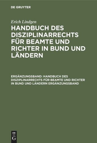 Handbuch des Disziplinarrechts für Beamte und Richter in Bund und Ländern: Ergänzungsband