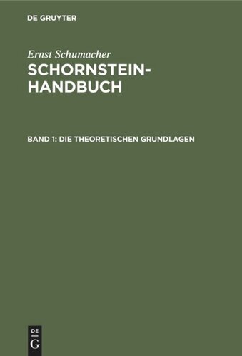 Schornstein-Handbuch: Band 1 Die theoretischen Grundlagen
