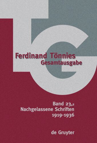 Gesamtausgabe (TG). Band 23/Teilband 2 Nachgelassene Schriften: 1919-1936