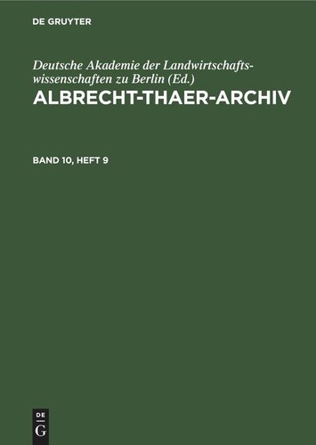 Albrecht-Thaer-Archiv: Band 10, Heft 9